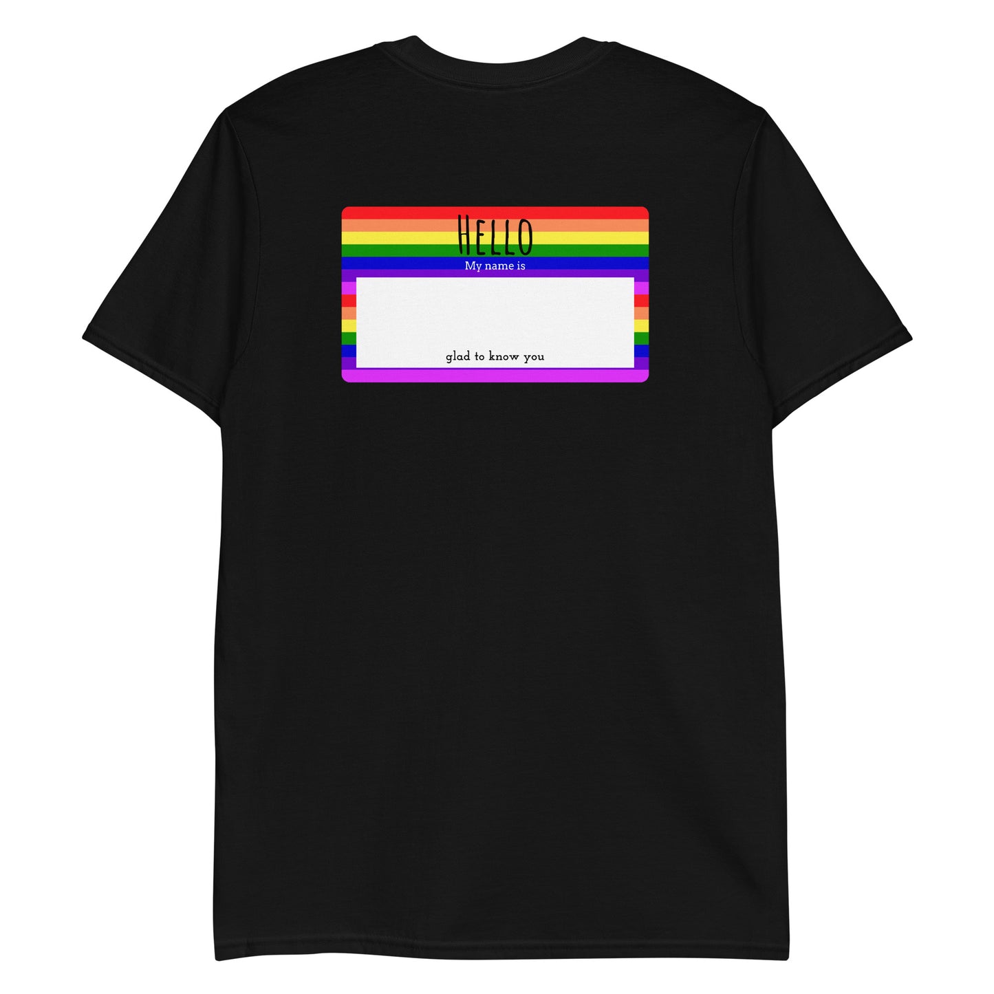 Hello, My Name Is... Rainbow Front/Back print T-Shirt