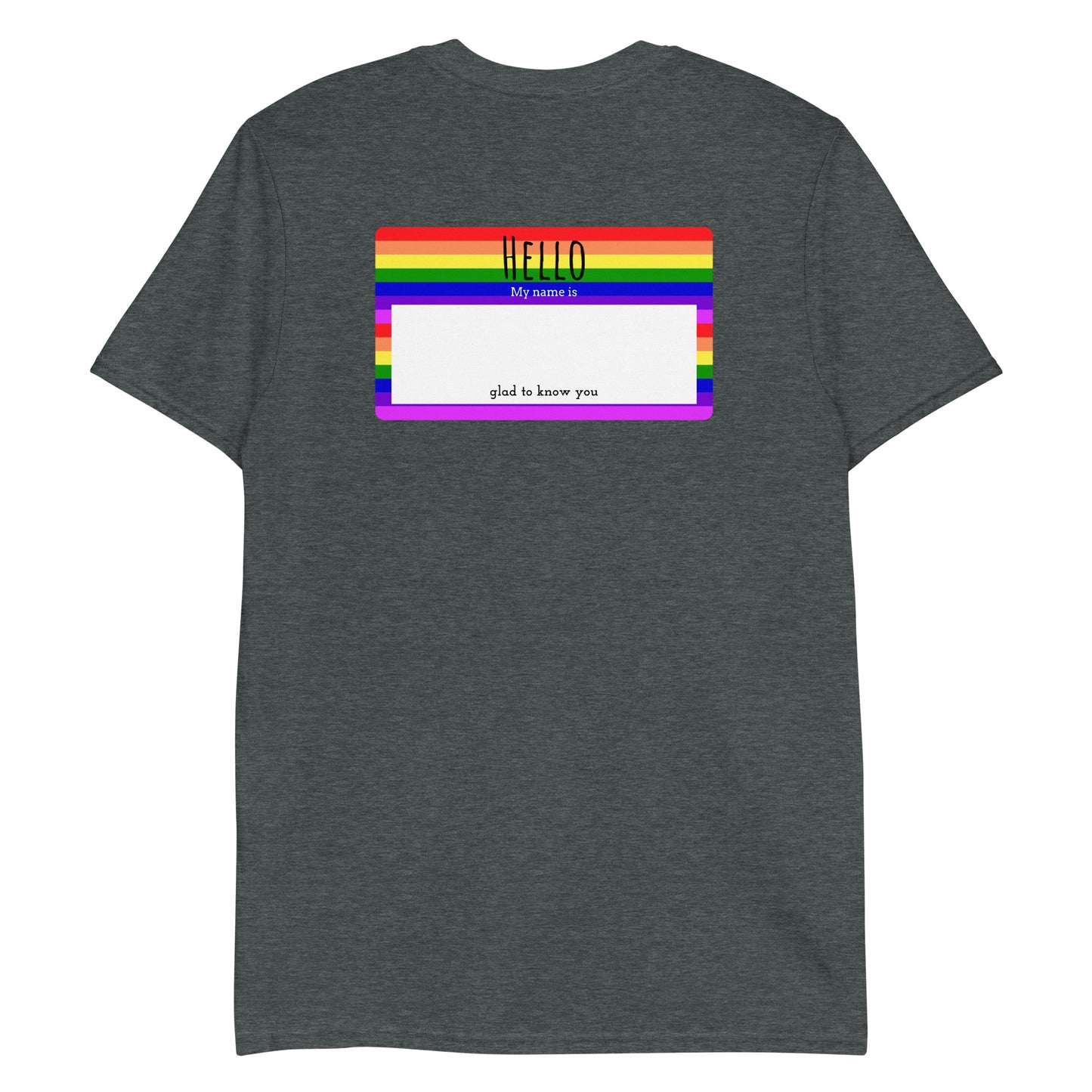 Hello, My Name Is... Rainbow Front/Back print T-Shirt