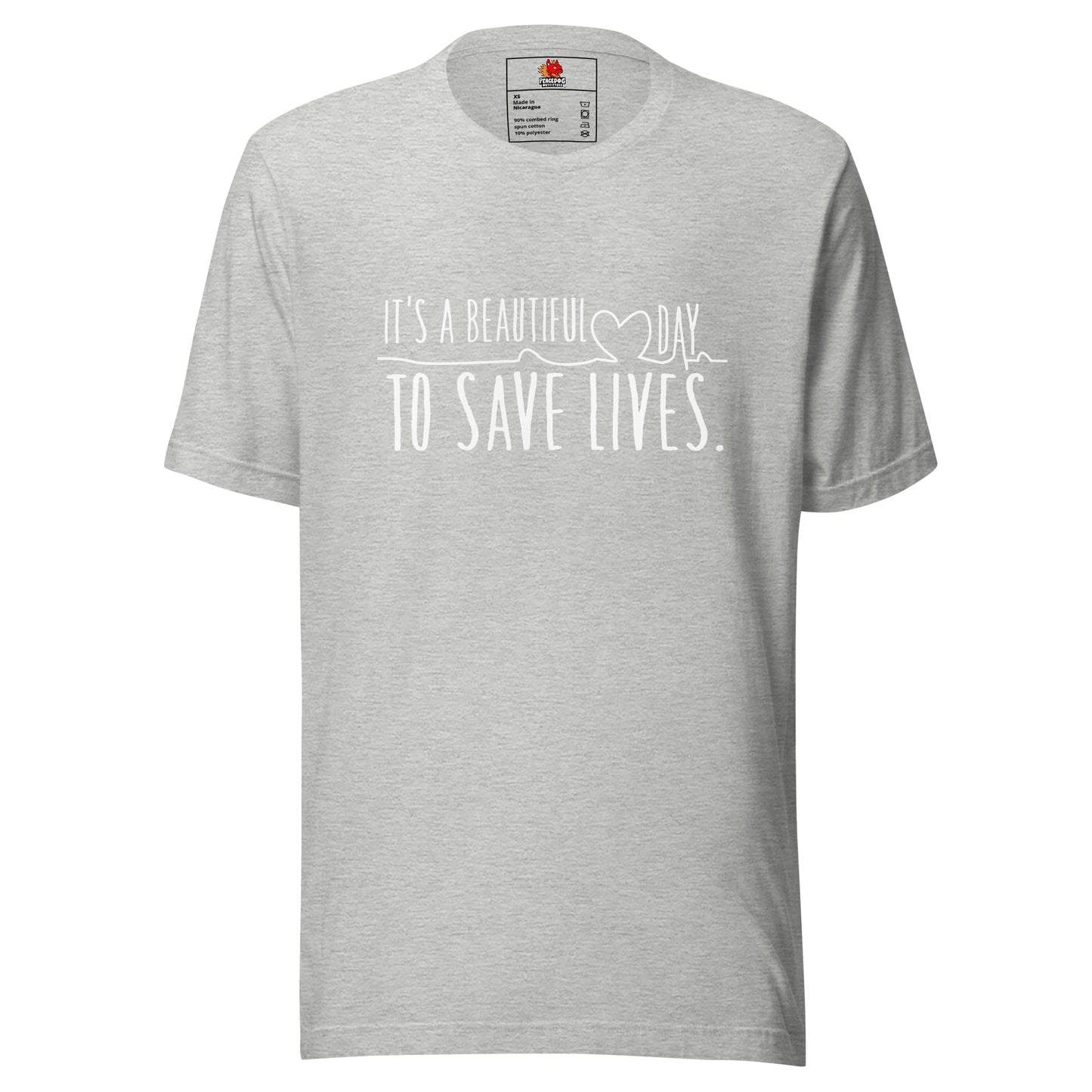 It's a Beautiful Day to Save Lives T-shirt