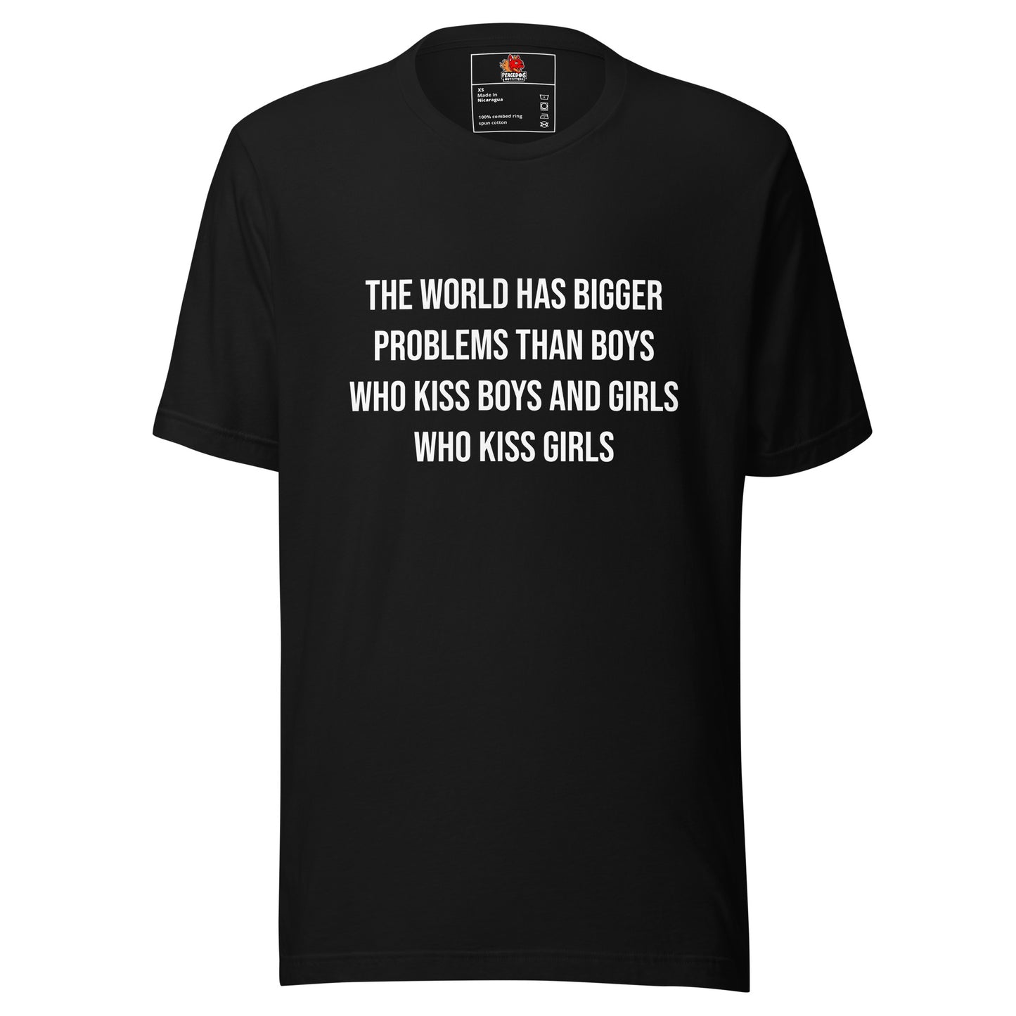 The World Has Bigger Problems... T-shirt