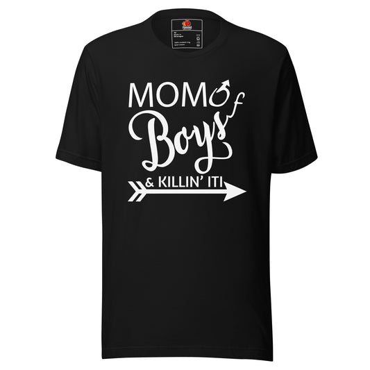 Mom of Boys and Killing It T-shirt