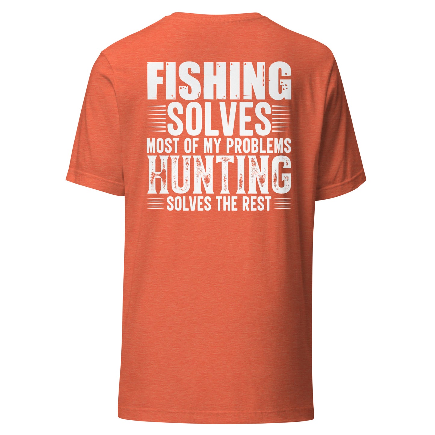 Fishing Solves Most of My Problems... T-shirt