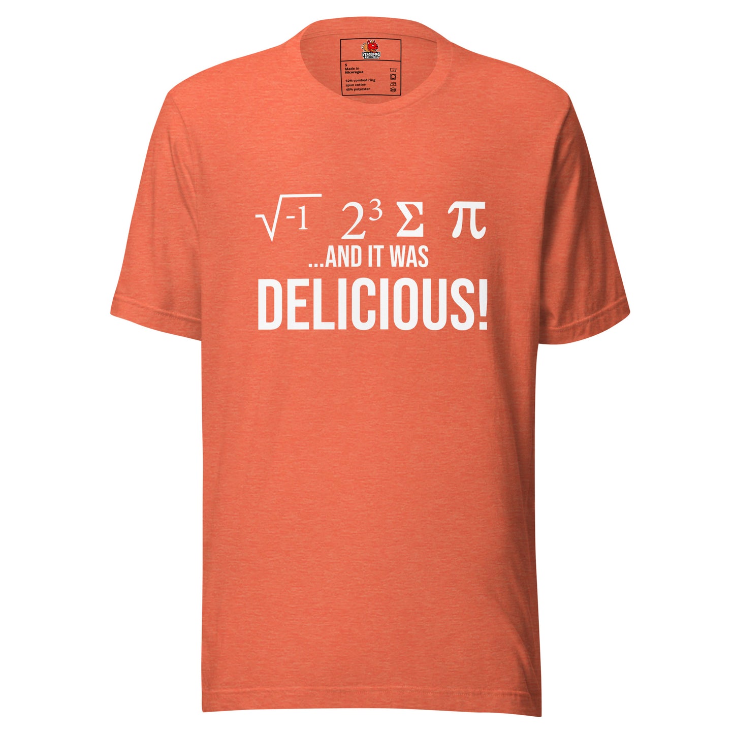 I 8 Pi and it was delicious T-shirt