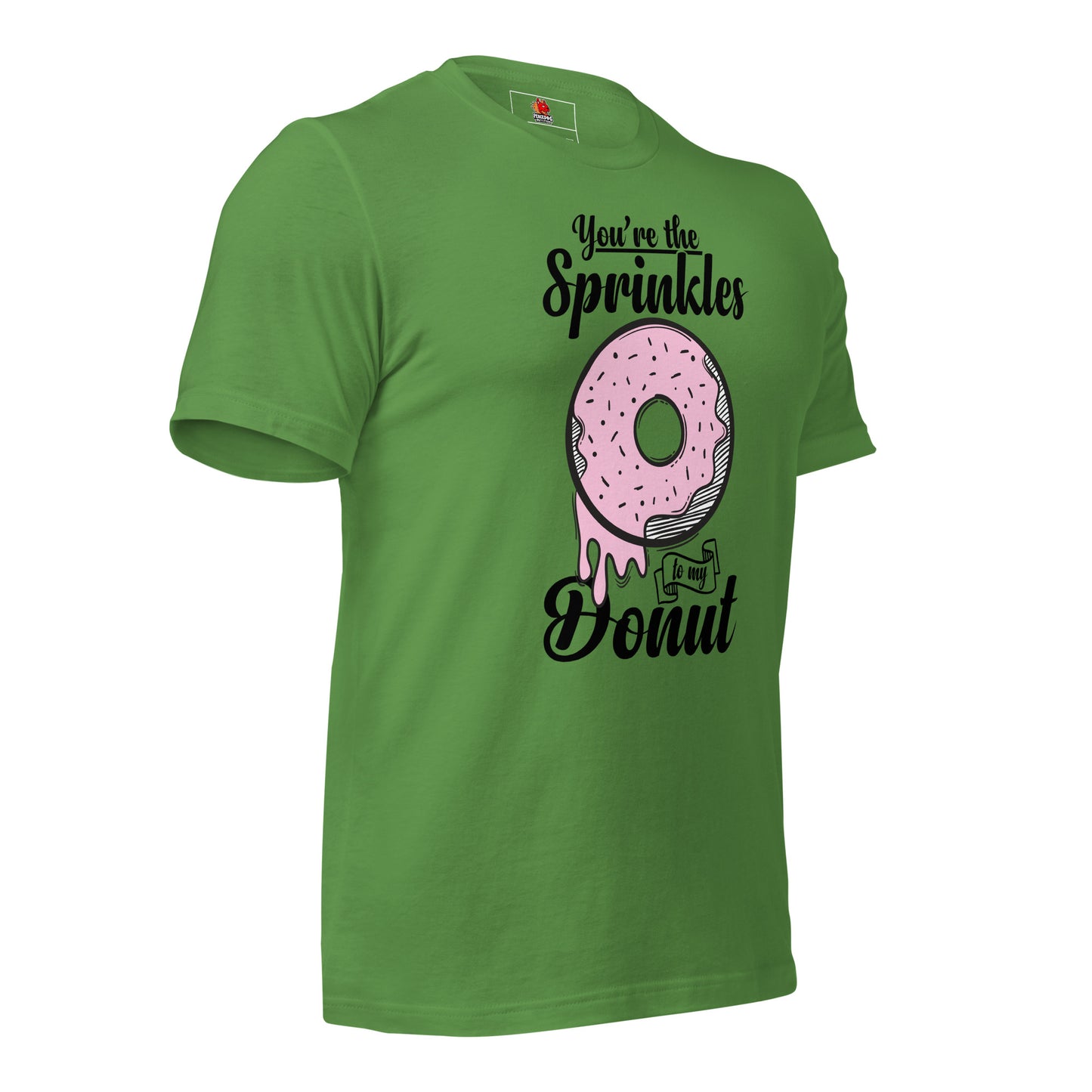 You're the Sprinkles to my Donut T-Shirt