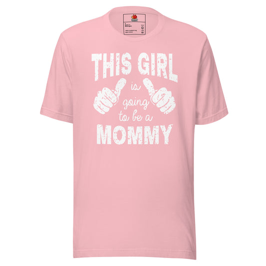The Girl is Going to be a Mommy T-shirt
