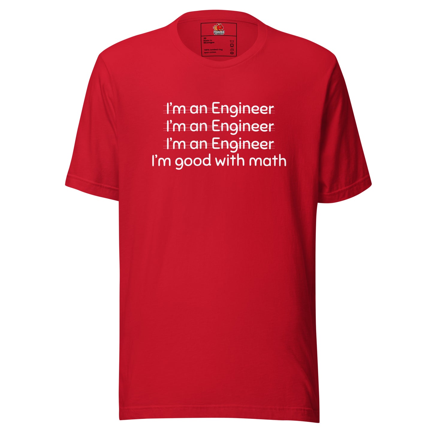 I'm an Engineer T-shirt