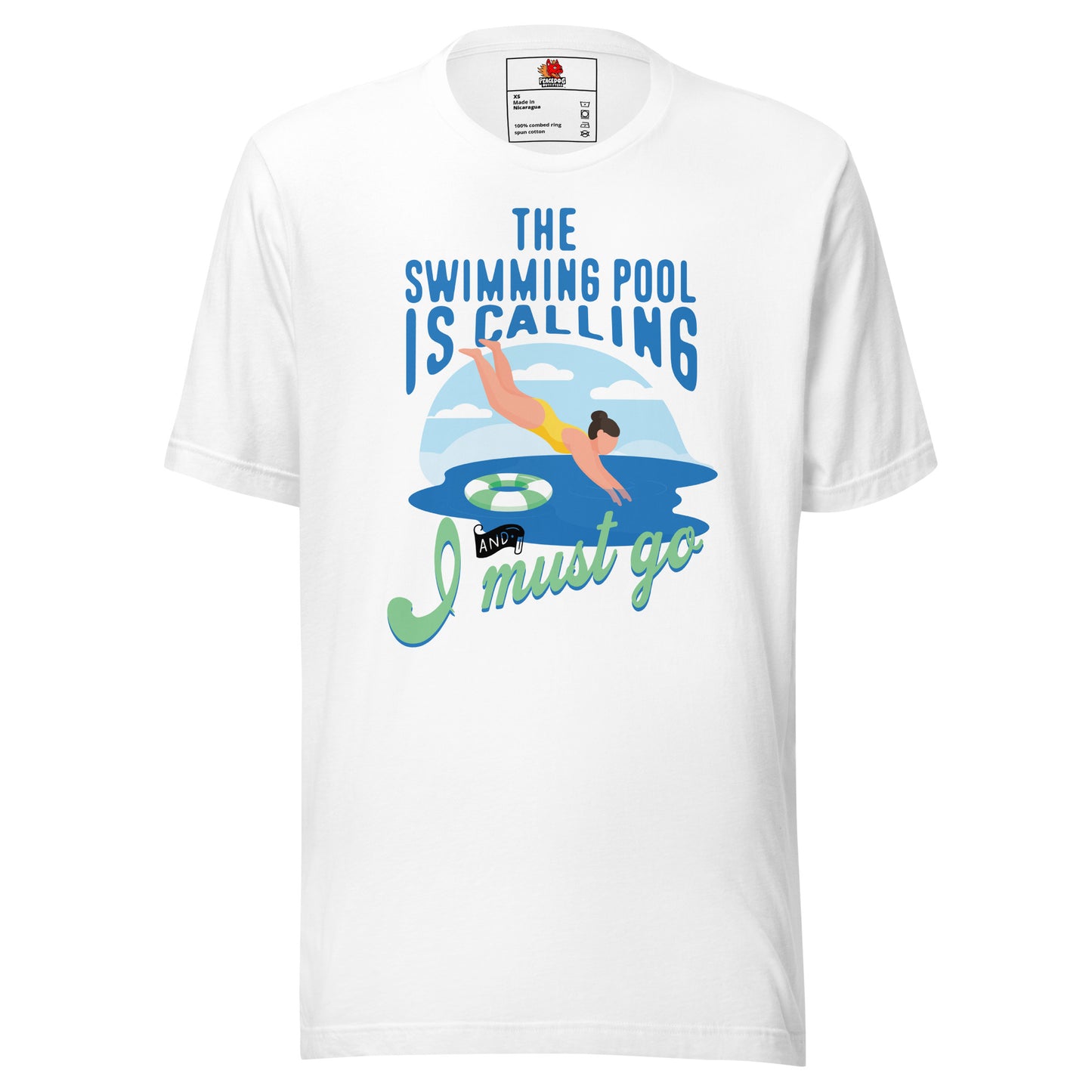 The Pool is Calling And I Must Go T-shirt