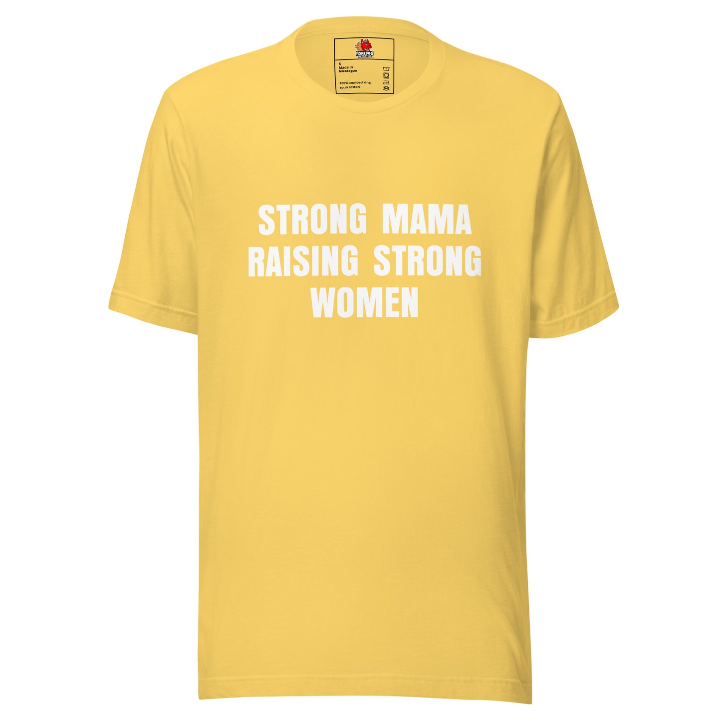 Strong Mama Raising Strong Women T-shirt